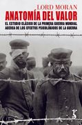 Anatomía del Valor: El Estudio Clásico de la Primera Guerra Mundial Acerca de los Efectos Psicológicos de la Guerra: 4 (Arzalia Historia)