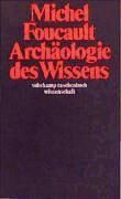 Archa? Ologie des Wissens (en Alemán)