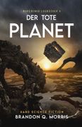 Der tote Planet: Hard Science Fiction (en Alemán)