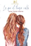LO QUE EL TIEMPO CALLA (en Castellano)