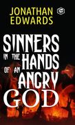 Sinners in the Hands of an Angry God (en Inglés)