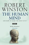 the human mind,and how to make the most of it