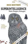 Superintelligence: Paths, Dangers, Strategies 