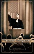 The Preacher of Morgantown: The Life and Writings of Bernard Gibbs (en Inglés)