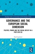 Governance and the European Social Dimension: Politics, Power and the Social Deficit in a Post-2010 EU (en Inglés)