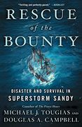 Rescue of the Bounty: Disaster and Survival in Superstorm Sandy 