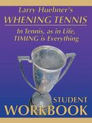Whening Tennis - Student Workbook (en Inglés)