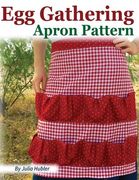 Egg Gathering Apron Pattern: Learn how to sew your own Egg Gathering Apron! (en Inglés)