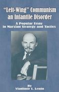 left-wing communism, an infantile disorder (en Inglés)