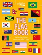 The Flag Book (Lonely Planet Kids) (en Inglés)
