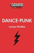 Dance-Punk (Genre: A 33 1 (en Inglés)