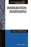 Immigration Admissions: The Search for Workable Policies in Germany and the United States (Migration & Refugees, 3) (en Inglés)
