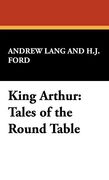 king arthur: tales of the round table (en Inglés)