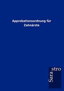 Approbationsordnung fur Zahn Rzte (en Alemán)