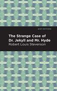 The Strange Case of dr. Jekyll and mr. Hyde (Mint Editions) 
