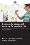 Gestion du personnel axée sur la productivité (in French)