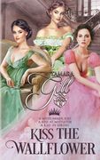 Kiss the Wallflower: Books 1-3 (en Inglés)