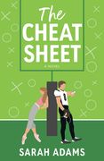 The Cheat Sheet: A Novel (en Inglés)