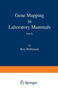 Gene Mapping in Laboratory Mammals Part B (en Inglés)