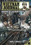 Vietnam Journal - Series Two: Volume Two - Journey into Hell (en Inglés)