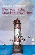 Der Traum des Leuchtturmwärters. Ein ort für Deine Sehnsüchte. Aus dem Englischen von Gaby Wurster. Mit Illustrationen von Heinke Both. Originaltitel: The Guardian of the Light. - (=Serie Piper, sp 3643). (in German)