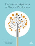 Innovación Aplicada al Sector Productivo