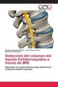 Detección del Volumen del Líquido Cefalorraquídeo a Través de mri