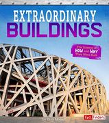Extraordinary Buildings: The Science Of How And Why They Were Built (en Inglés)