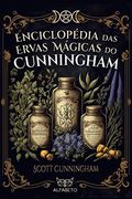 Enciclopédia das Ervas Mágicas do Cunningham (en Portugués)