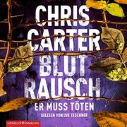 Blutrausch? Er Muss Töten: 2 cds (Ein Hunter-Und-Garcia-Thriller, Band 9) (en Alemán)