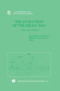 The Evolution of the Milky Way
