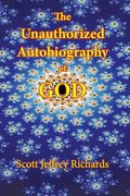 The Unauthorized Autobiography of God (en Inglés)
