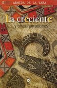 La Creciente Y Otras Narracones