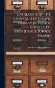 Catalogue of the John Carter Brown Library in Brown University, Providence, Rhode Island; v.3 (en Inglés)