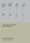 Anna Maria Maiolino - Entre Pausas (en Inglés)