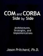 com and corba side by side: architectures, strategies, and implementations (en Inglés)
