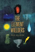 The Element Wielders (en Inglés)