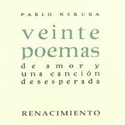 Veinte Poemas de Amor y una canción desesperada