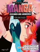 Manga Zeichnen und Animieren für Einsteiger (en Alemán)