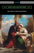The Letters of Abelard and Heloise (en Inglés)