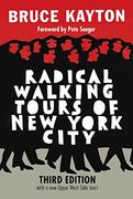 Radical Walking Tours of new York City - 3rd Edition (en Inglés)