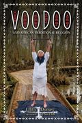 Voodoo and African Traditional Religion (en Inglés)