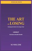 The Art of Losing: Reshaping the World in the Image of God