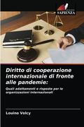 Diritto di cooperazione internazionale di fronte alle pandemie (in Italian)