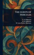 The Guests of Hercules (en Inglés)