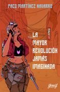 La Mayor Revolucion Jamas Imaginada