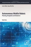 Autonomous Mobile Robots: Planning, Navigation and Simulation (Emerging Methodologies and Applications in Modelling, Identification and Control) (en Inglés)