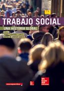 Trabajo Social: Una Historia Global.