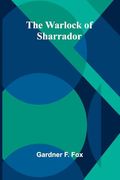 The Warlock of Sharrador (en Inglés)