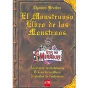 El Monstruoso Libro de los Monstruos (Todos mis Monstruos)